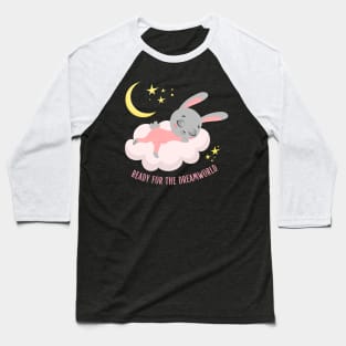 Ready for the dream world Hello little bunny in pajamas sleeping cute baby outfit Baseball T-Shirt